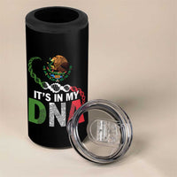 Mexican Pride 4 in 1 Can Cooler Tumbler It's In My DNA Mexico Flag Proud Hispanic