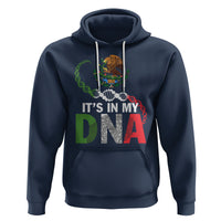 Mexican Pride Hoodie It's In My DNA Mexico Flag Proud Hispanic - Wonder Print Shop