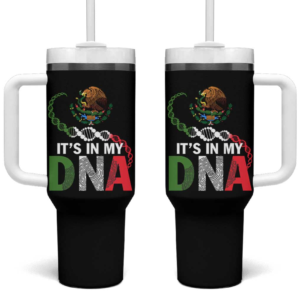 Mexican Pride Tumbler With Handle It's In My DNA Mexico Flag Proud Hispanic