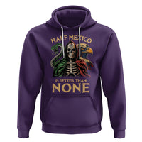 Mexico Pride Hoodie Half Mexican Is Better Than None - Wonder Print Shop