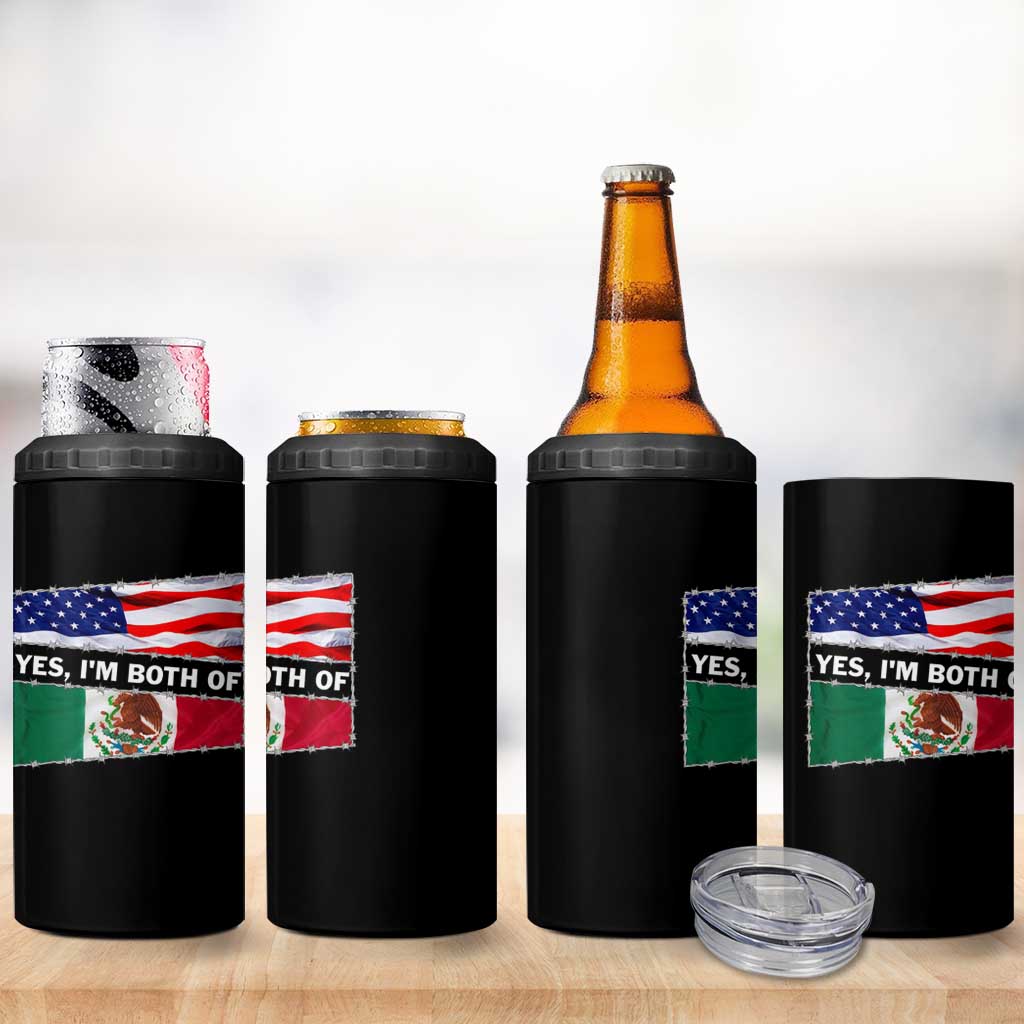 Mexican American 4 in 1 Can Cooler Tumbler Yes I'm Both Of Them USA Mexico Flag Hispanic