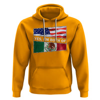 Mexican American Hoodie Yes I'm Both Of Them USA Mexico Flag Hispanic - Wonder Print Shop