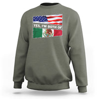 Mexican American Sweatshirt Yes I'm Both Of Them USA Mexico Flag Hispanic - Wonder Print Shop