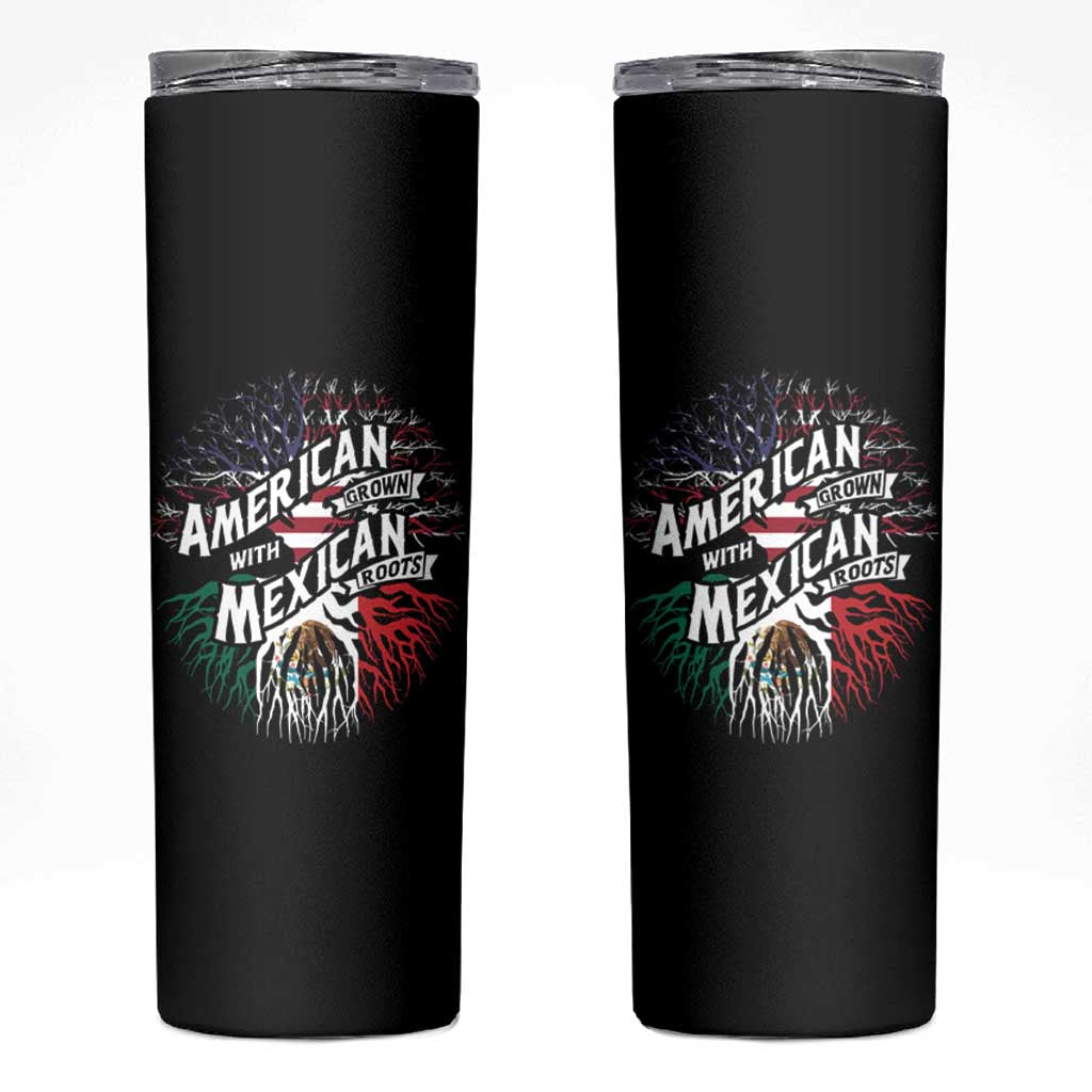 American Grown With Mexican Roots Skinny Tumbler
