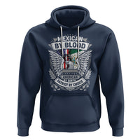 Mexican By Blood American By Birth Patriot By Choice Hoodie - Wonder Print Shop
