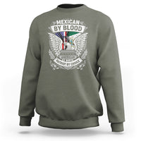 Mexican By Blood American By Birth Patriot By Choice Sweatshirt - Wonder Print Shop