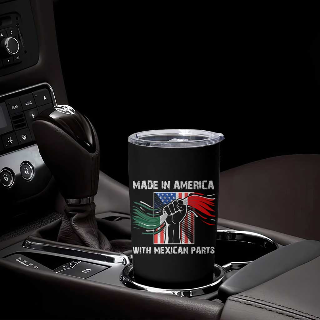 Made In America with Mexican Parts Tumbler Cup