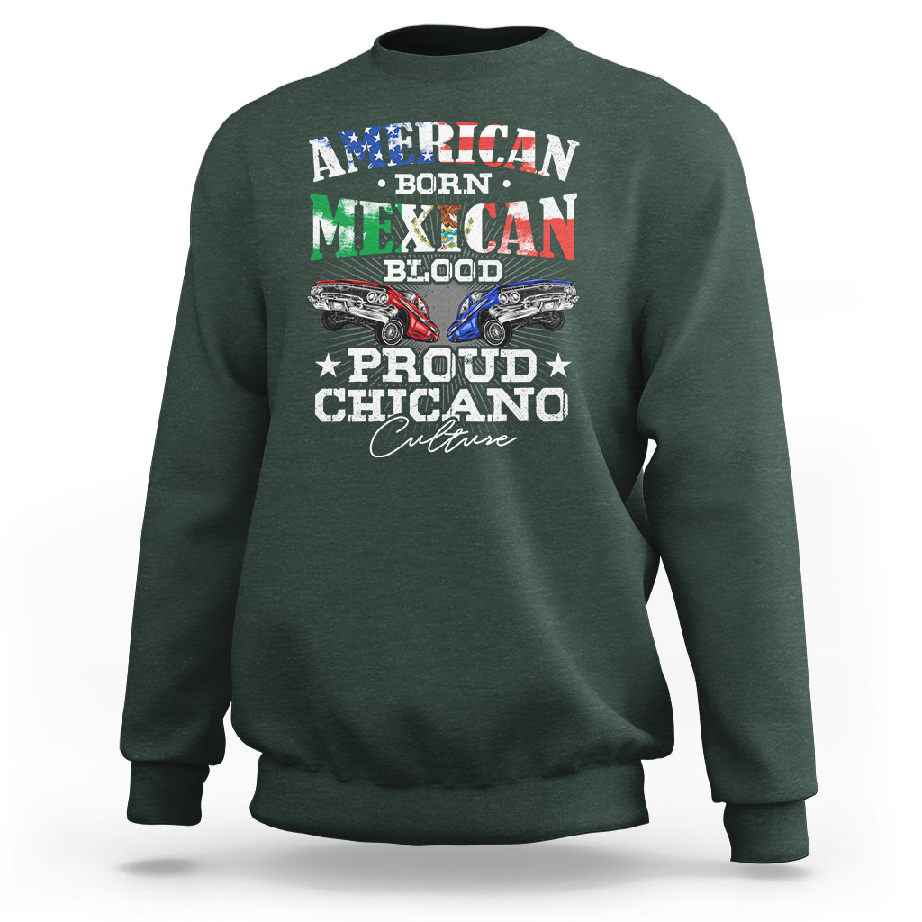American Born Mexican Blood Proud Chicano Culture Lowrider Sweatshirt - Wonder Print Shop