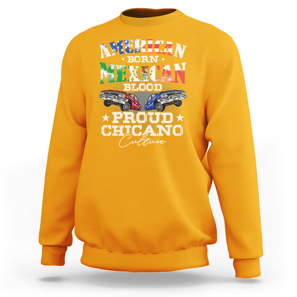 American Born Mexican Blood Proud Chicano Culture Lowrider Sweatshirt - Wonder Print Shop