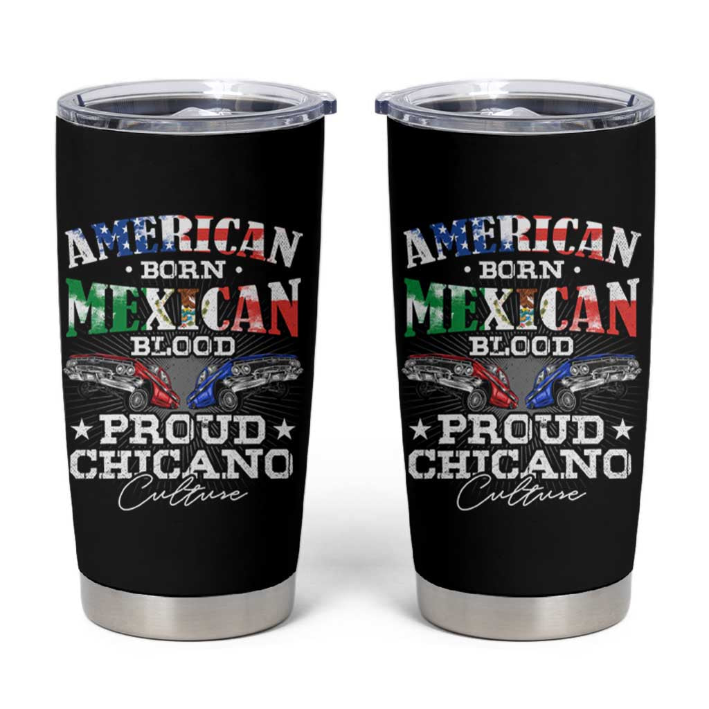 American Born Mexican Blood Proud Chicano Culture Lowrider Tumbler Cup