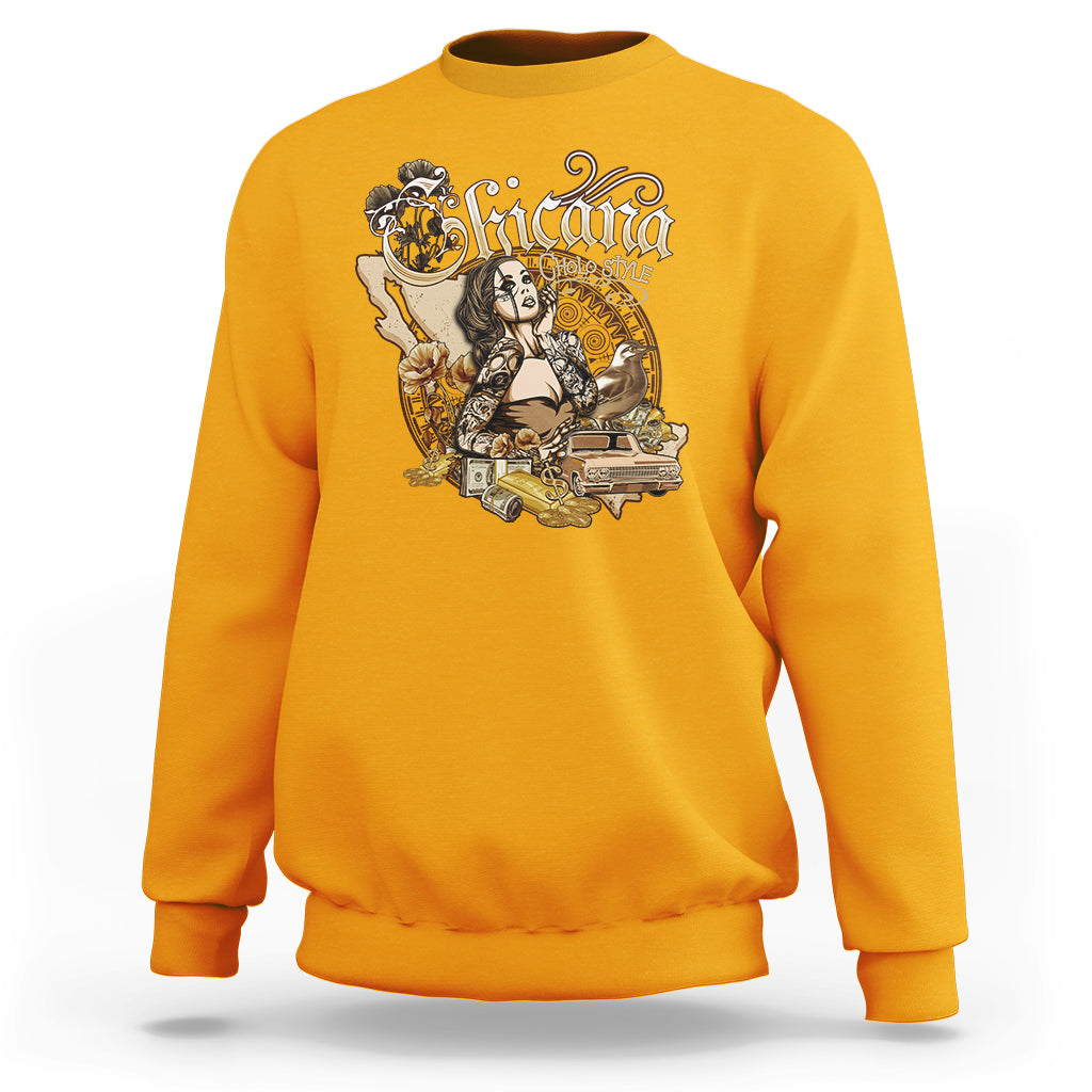 Chicana Mexico Cholo Mexican American Latina Sweatshirt - Wonder Print Shop