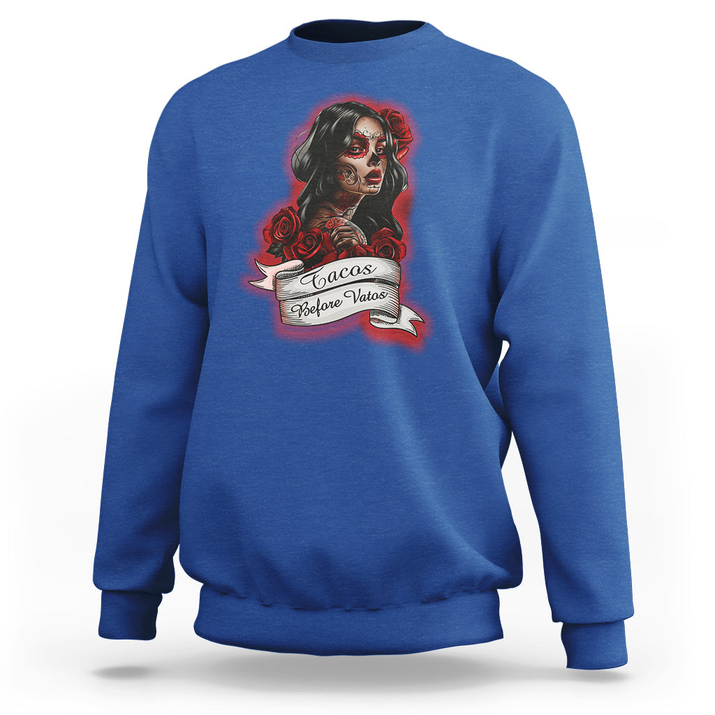 Tacos Before Vatos Chicana Chola Taco Lover Sweatshirt - Wonder Print Shop
