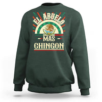 El Abuelo Mas Chingon Mexican Grandpa Mexico Father's Day Sweatshirt - Wonder Print Shop