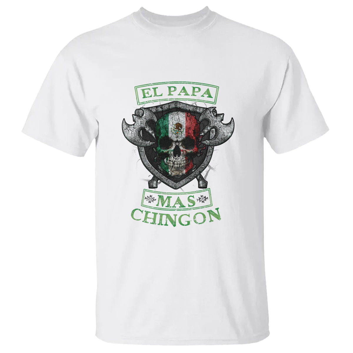 Mexican Dad T Shirt El Papa Mas Chingon Mexico Father's Day - Wonder Print Shop