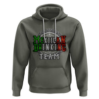 Mexican Drinking Team Hoodie Funny Mexico Flag Beer Party - Wonder Print Shop