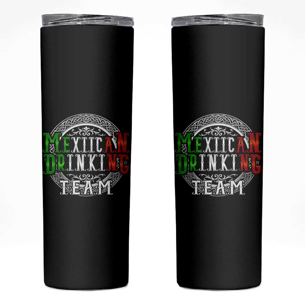 Mexican Drinking Team Skinny Tumbler Funny Mexico Flag Beer Party