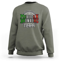 Mexican Drinking Team Sweatshirt Funny Mexico Flag Beer Party - Wonder Print Shop
