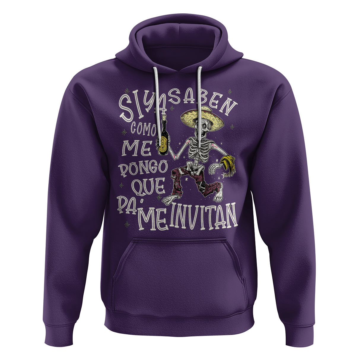 Funny Mexican Drinking Hoodie Si ya saben como me pongo pa' que me invitan Drunk Skeleton - Wonder Print Shop