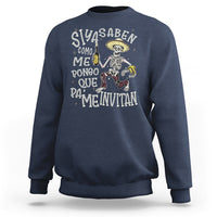 Funny Mexican Drinking Sweatshirt Si ya saben como me pongo pa' que me invitan Drunk Skeleton - Wonder Print Shop