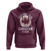 Everyone Relax The Canadian Is Here Hoodie - Wonder Print Shop