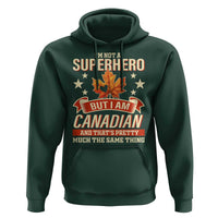 I'm Not A Superhero But I Am Canadian Hoodie - Wonder Print Shop