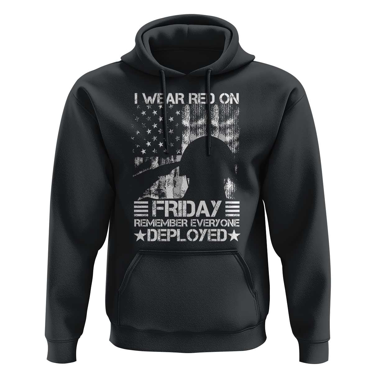Red Friday Hoodie I Wear Red On Friday Remember Everyone Deployed - Wonder Print Shop