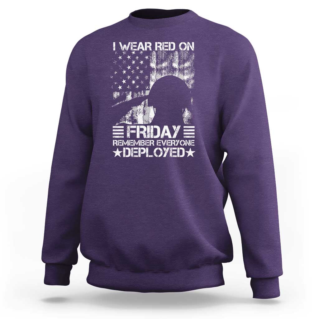 Red Friday Sweatshirt I Wear Red On Friday Remember Everyone Deployed - Wonder Print Shop