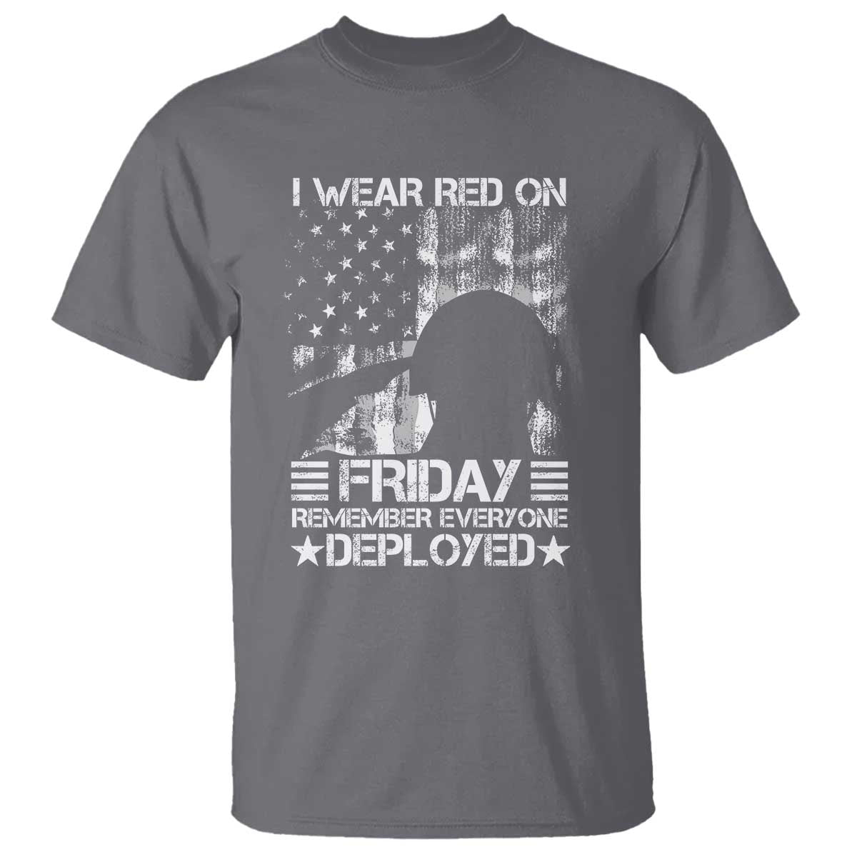 Red Friday T Shirt I Wear Red On Friday Remember Everyone Deployed - Wonder Print Shop