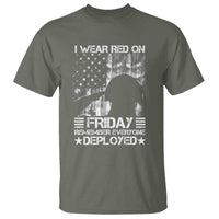 Red Friday T Shirt I Wear Red On Friday Remember Everyone Deployed - Wonder Print Shop