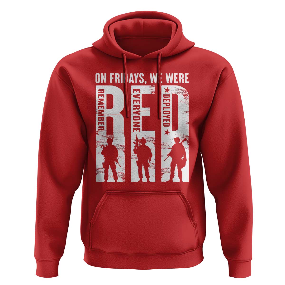 Red Friday Hoodie On Friday We Wear Red Remember Everyone Deployed - Wonder Print Shop