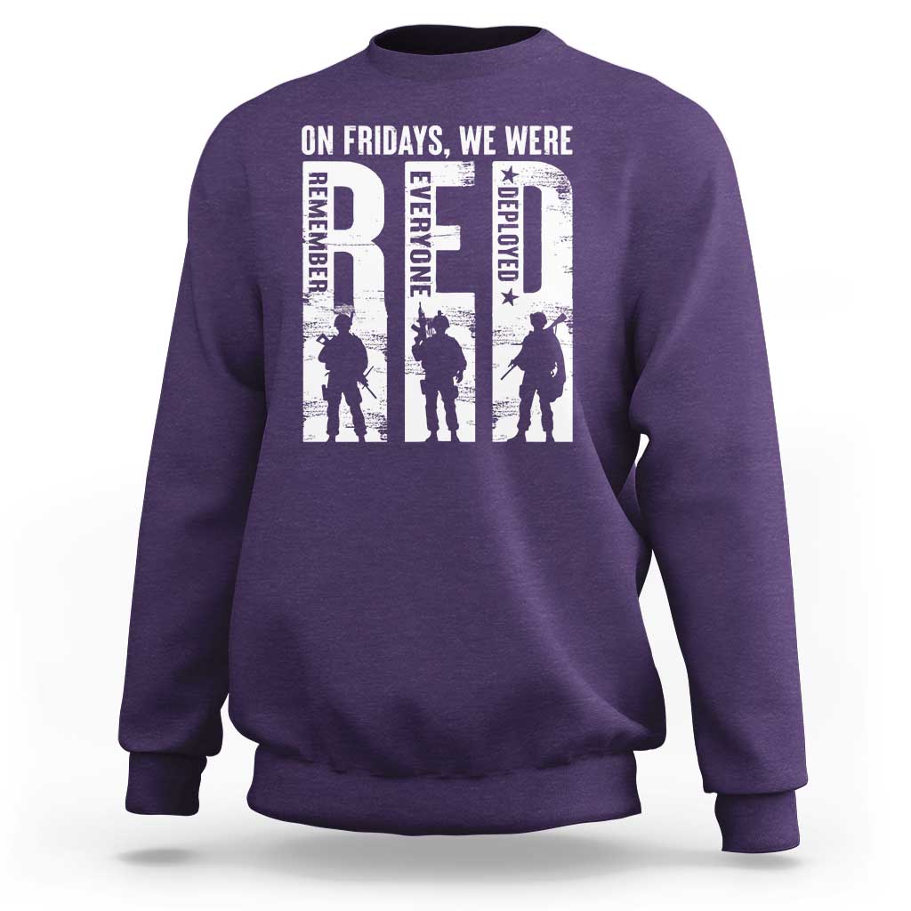 Red Friday Sweatshirt On Friday We Wear Red Remember Everyone Deployed - Wonder Print Shop