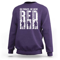Red Friday Sweatshirt On Friday We Wear Red Remember Everyone Deployed - Wonder Print Shop