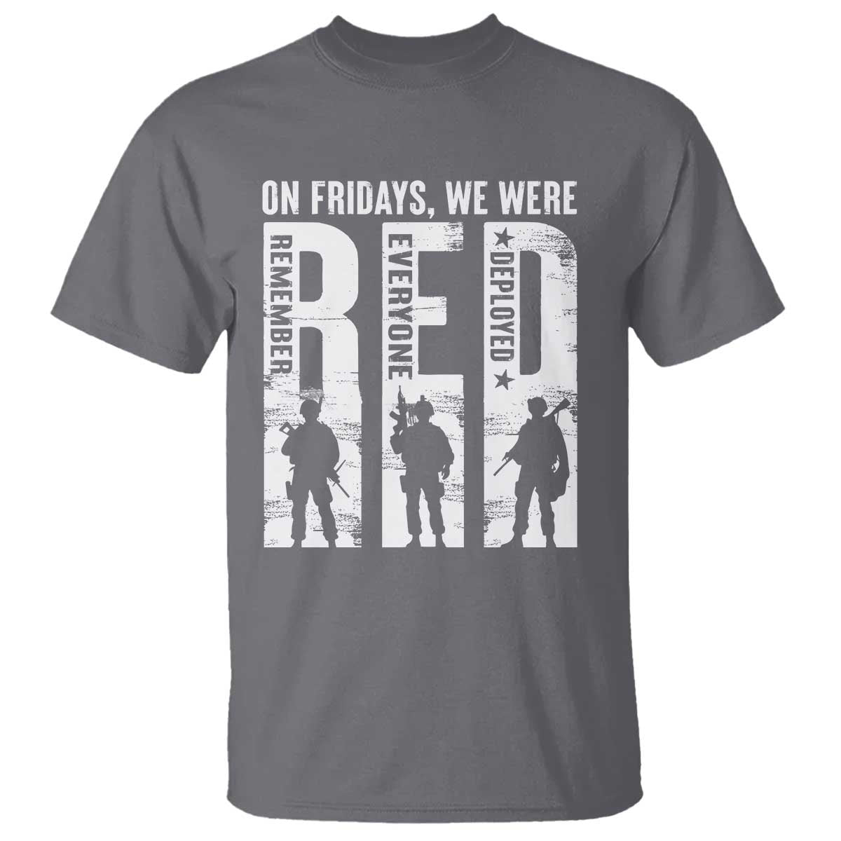 Red Friday T Shirt On Friday We Wear Red Remember Everyone Deployed - Wonder Print Shop