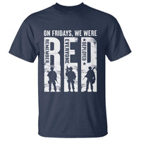 Red Friday T Shirt On Friday We Wear Red Remember Everyone Deployed - Wonder Print Shop