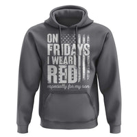 Red Friday Hoodie On Friday I Wear Red Especially For My Son - Wonder Print Shop