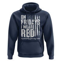 Red Friday Hoodie On Friday I Wear Red Especially For My Son - Wonder Print Shop
