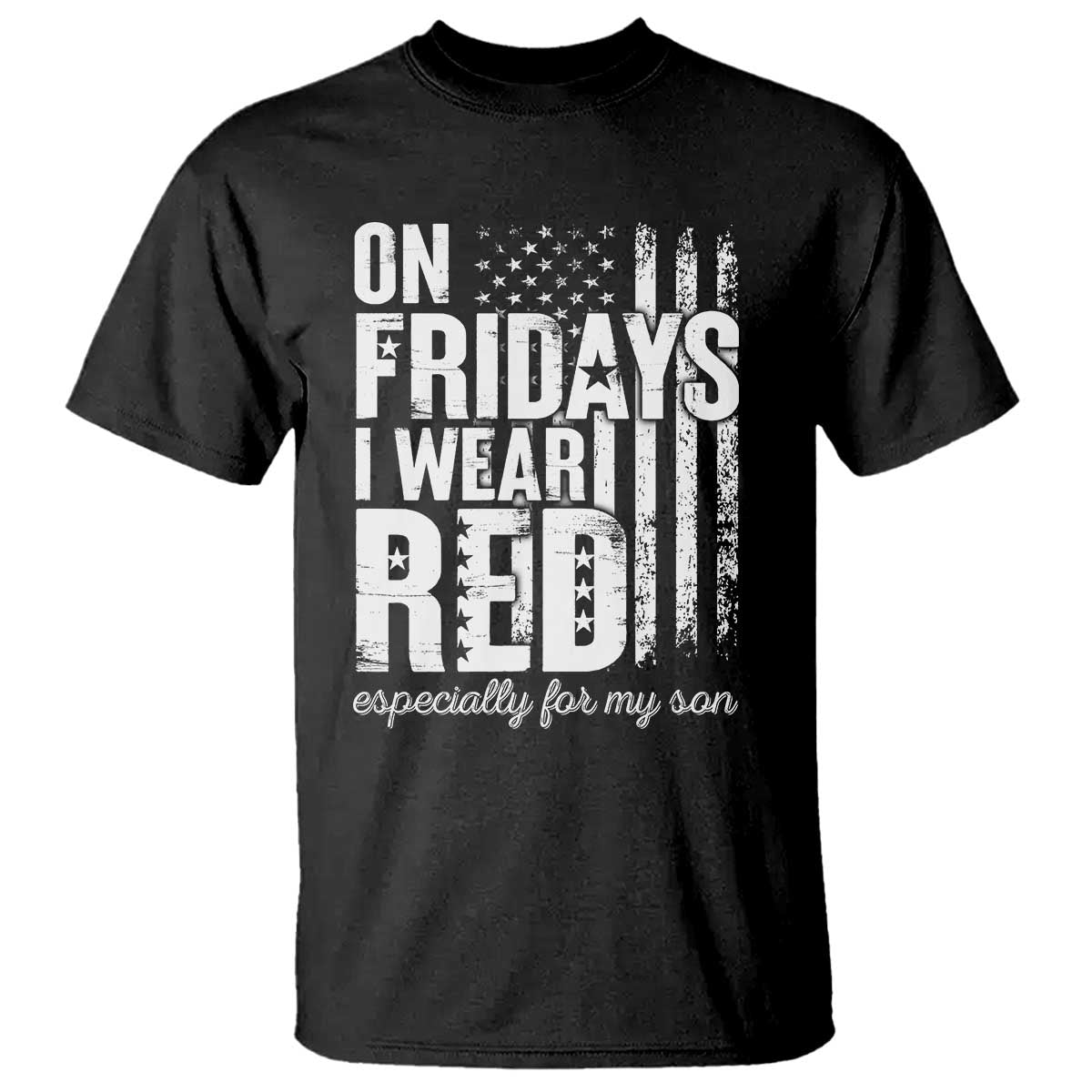 Red Friday T Shirt On Friday I Wear Red Especially For My Son - Wonder Print Shop