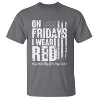 Red Friday T Shirt On Friday I Wear Red Especially For My Son - Wonder Print Shop