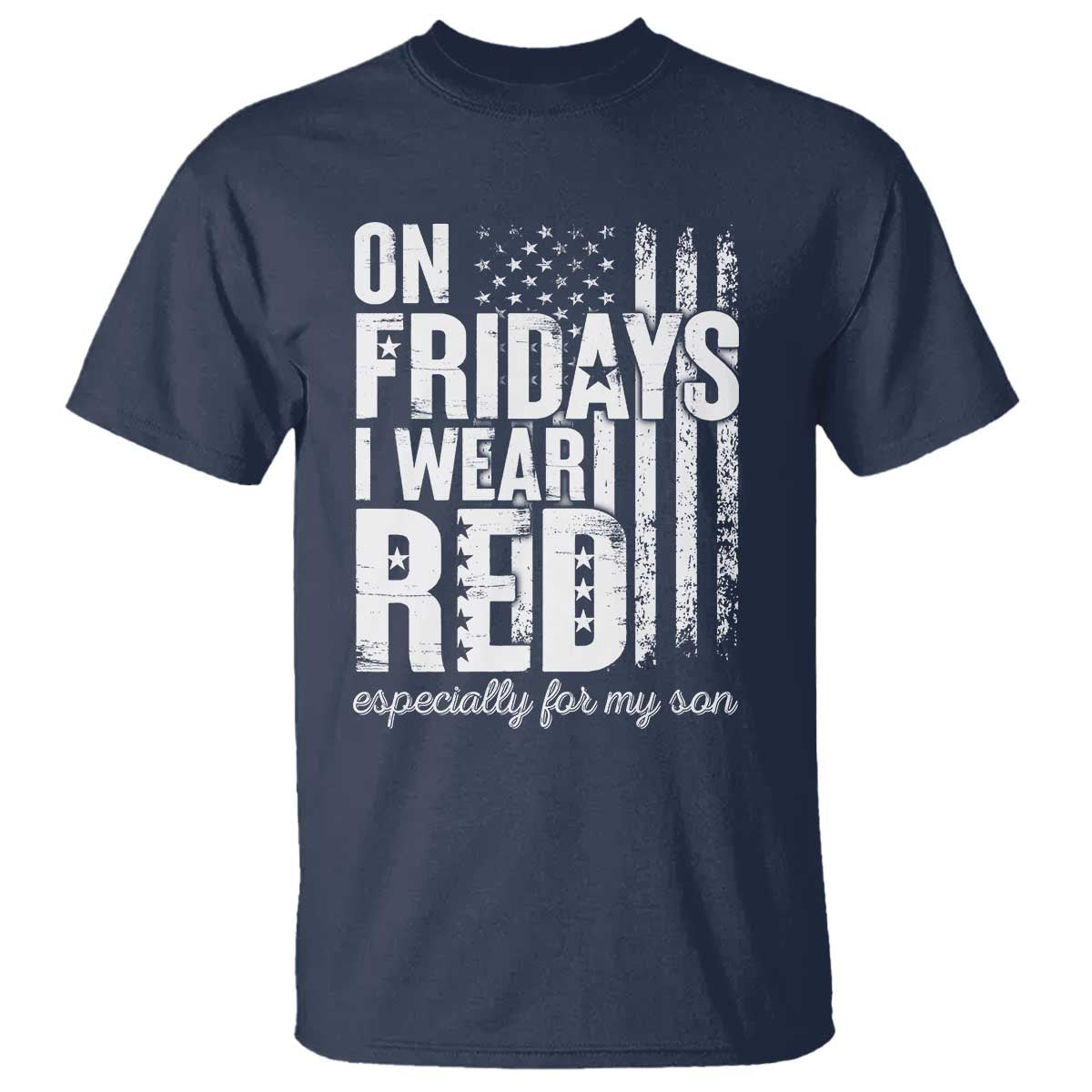 Red Friday T Shirt On Friday I Wear Red Especially For My Son - Wonder Print Shop