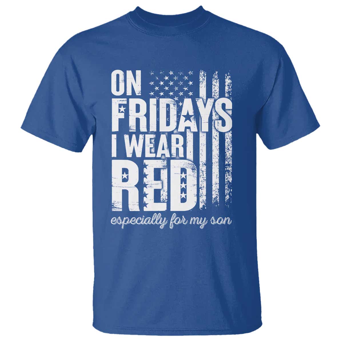 Red Friday T Shirt On Friday I Wear Red Especially For My Son - Wonder Print Shop