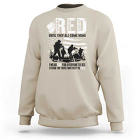 Red Friday Sweatshirt Until They Come Home Stand For Those Who Keep Us Free - Wonder Print Shop