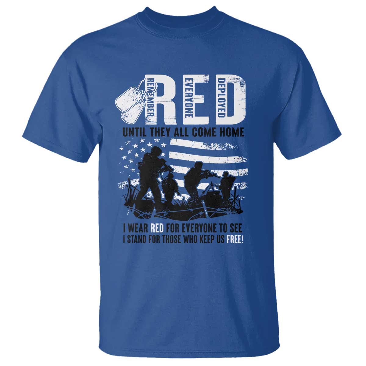 Red Friday T Shirt Until They Come Home Stand For Those Who Keep Us Free - Wonder Print Shop
