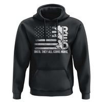 Red Friday Hoodie Until They Come Home Remember Everyone Deployed - Wonder Print Shop