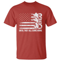 Red Friday T Shirt Until They Come Home Remember Everyone Deployed - Wonder Print Shop