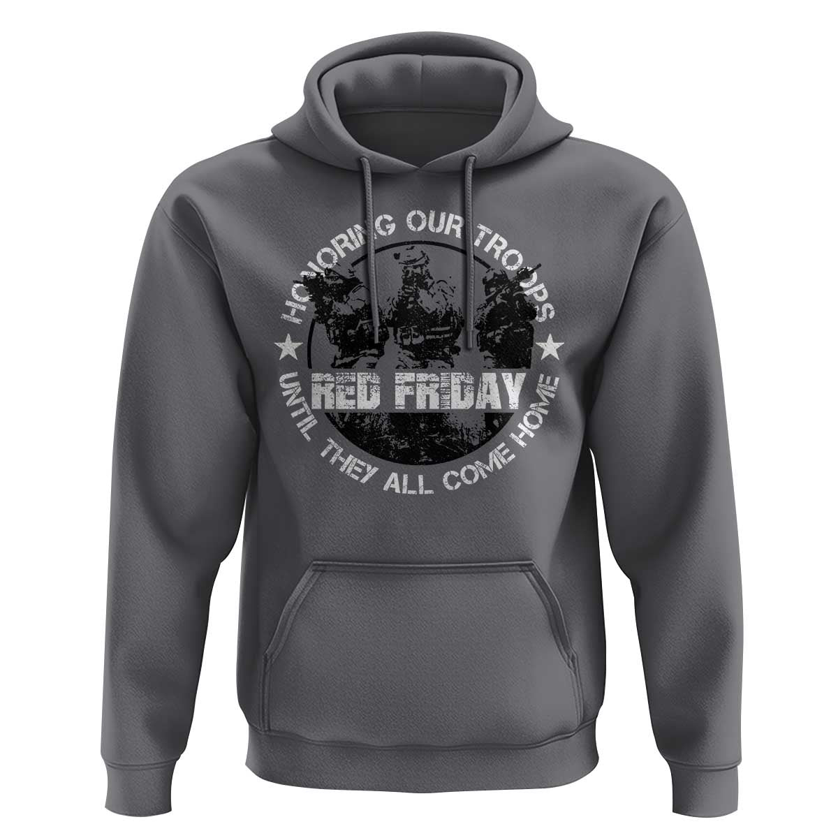 Red Friday Hoodie Honoring Our Troops Until They Come Home - Wonder Print Shop