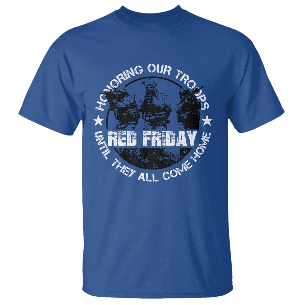 Red Friday T Shirt Honoring Our Troops Until They Come Home - Wonder Print Shop