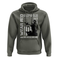 Red Friday Hoodie I Wear Red Support Our Troops Remember Everyone Deployed - Wonder Print Shop