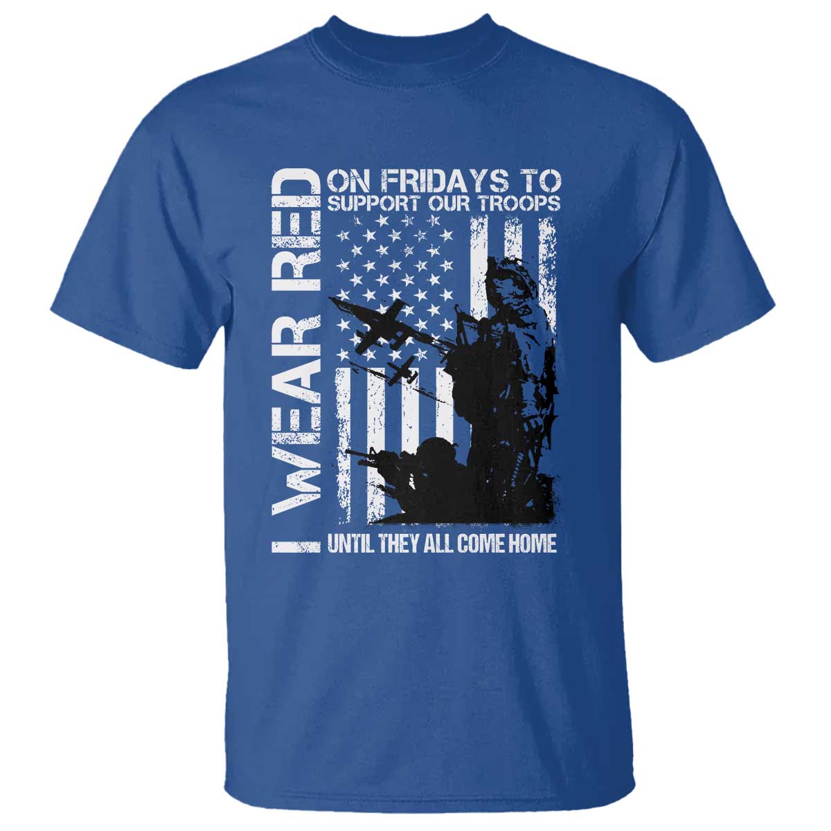 Red Friday T Shirt I Wear Red Support Our Troops Remember Everyone Deployed - Wonder Print Shop