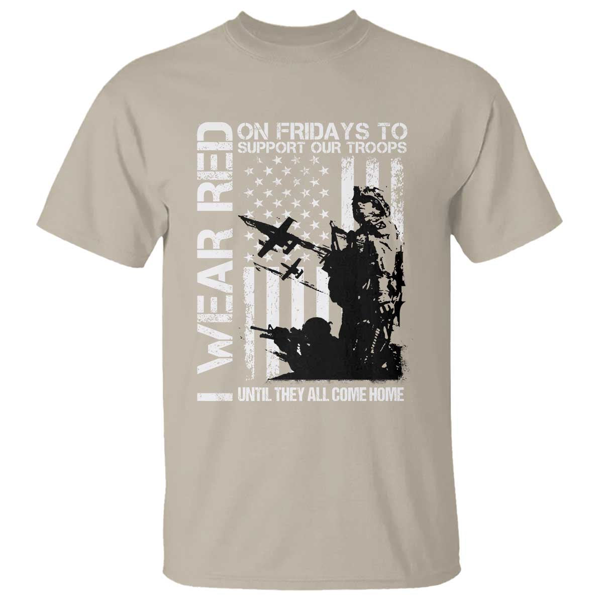 Red Friday T Shirt I Wear Red Support Our Troops Remember Everyone Deployed - Wonder Print Shop
