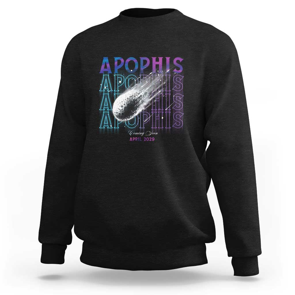 Astronomy Apophis Coming Soon April 2029 Sweatshirt - Wonder Print Shop